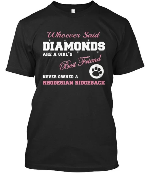 Rhodesian Ridgeback S! - Whoever Said Diamonds Are A Standard Unisex T-shirt Tee
Rhodesian Ridgeback S! - Whoever Said Diamonds Are A Standard Unisex T-shirt Tee