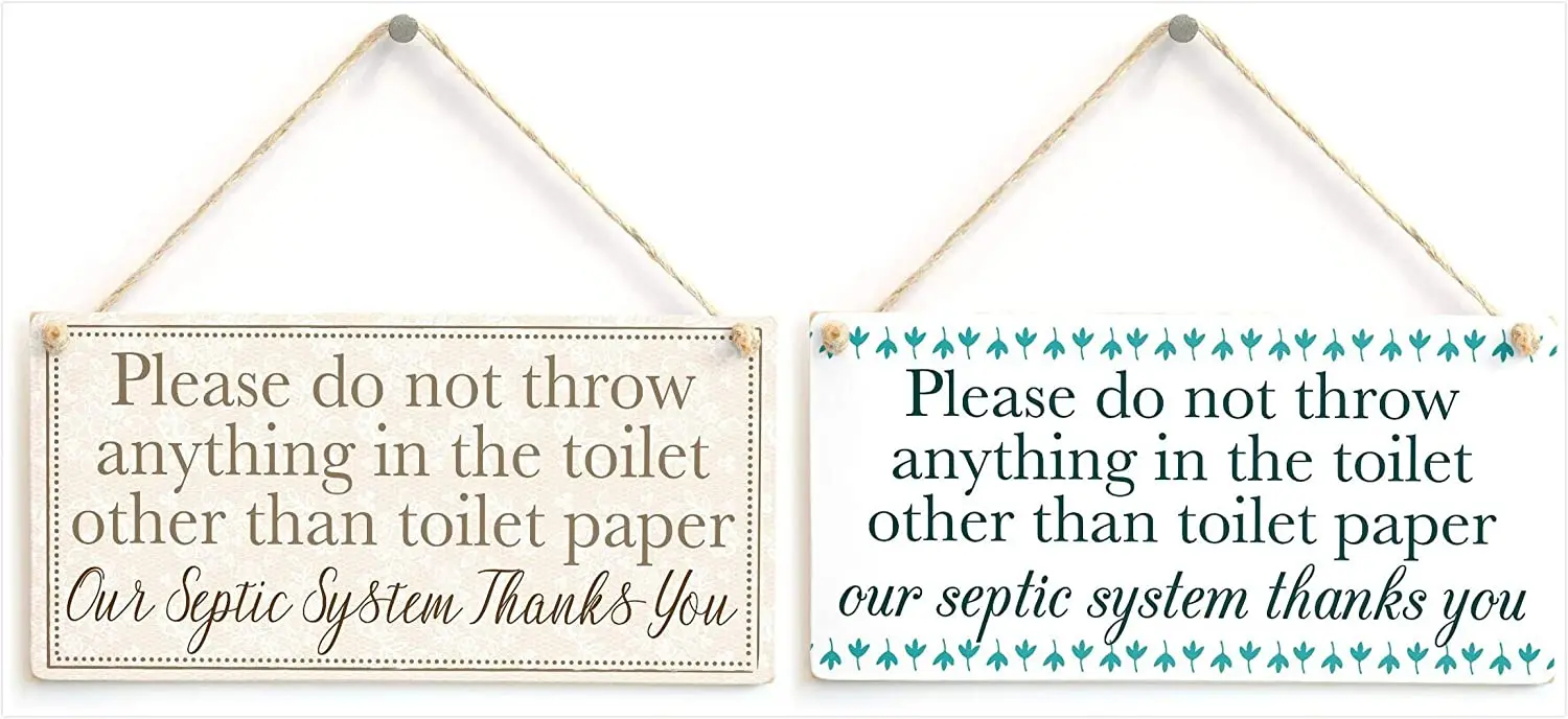 Please do not Throw Anything in The Toilet Other Than Toilet Paper Our Septic System Thanks You - Polite and Tank Sign
Please do not Throw Anything in The Toilet Other Than Toilet Paper Our Septic System Thanks You - Polite and Tank Sign
