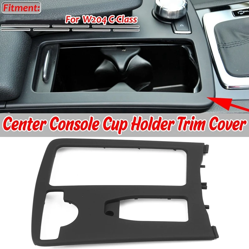 Car Drink Cup Holder Center Console Cup Holder Tray Goods Storage for Mercedes for Benz W204 C-Class E Class 2046800107
Car Drink Cup Holder Center Console Cup Holder Tray Goods Storage for Mercedes for Benz W204 C-Class E Class 2046800107
