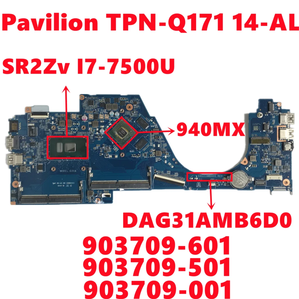 903709-601 903709-501 903709-001 для HP Pavilion TPN-Q171 14-AL материнская плата ноутбука DAG31AMB6D0 W/ I7-7500U