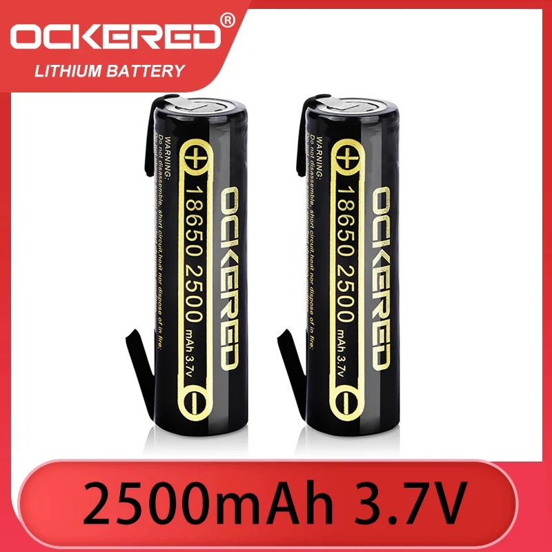 Ockered 18650 3.7V 2500mah Rechargeable Lithium Battery High Capacity LI-ion Batteries DIY Nickel Sheets Battery For Flashlight
Ockered 18650 3.7V 2500mah Rechargeable Lithium Battery High Capacity LI-ion Batteries DIY Nickel Sheets Battery For Flashlight