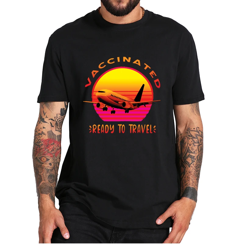 Vaccinated And Ready To Travel T-Shirt Vintage Retro Basic Casual Tee Tops Short Sleeves 100% Cotton EU Size
Vaccinated And Ready To Travel T-Shirt Vintage Retro Basic Casual Tee Tops Short Sleeves 100% Cotton EU Size
