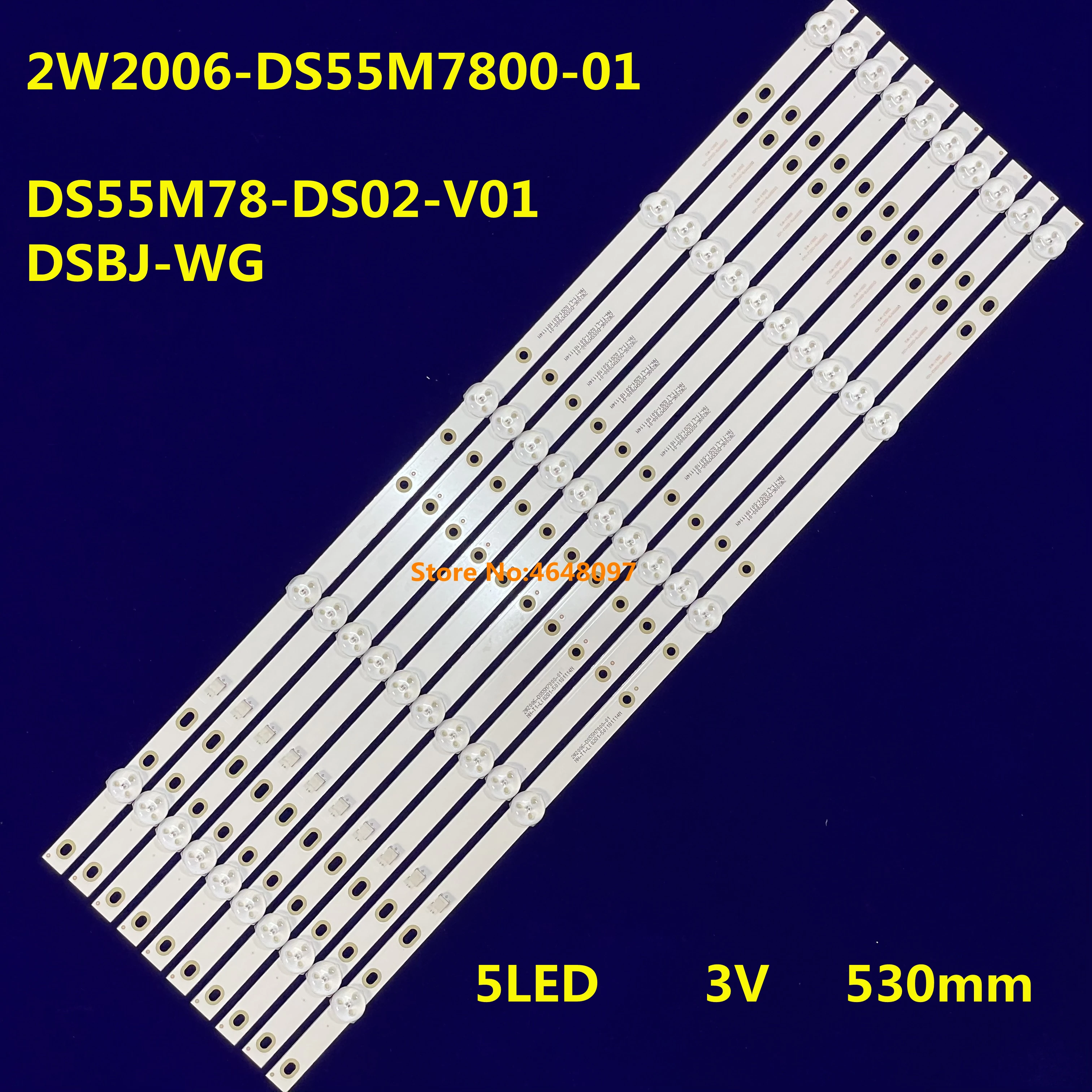 10 PCS/lot 5LED(3V) 530mm LED Backlight strip for BAIRD TI5510DLEDDS 2W2006-DS55M7800-01 DS55M78-DS02-V01 DSBJ-WG
10 PCS/lot 5LED(3V) 530mm LED Backlight strip for BAIRD TI5510DLEDDS 2W2006-DS55M7800-01 DS55M78-DS02-V01 DSBJ-WG