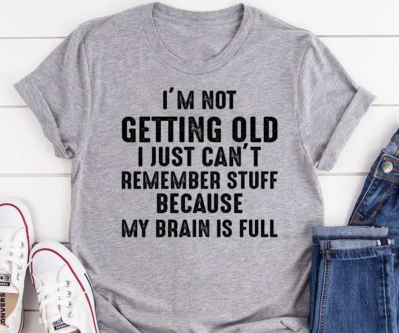 2021 Hot I'm Not Getting Old Slogan Harajuku Shirt Unisex T-shirt Women's Classsical Workout Tee Couple Holiday Tops&tee
2021 Hot I'm Not Getting Old Slogan Harajuku Shirt Unisex T-shirt Women's Classsical Workout Tee Couple Holiday Tops&tee