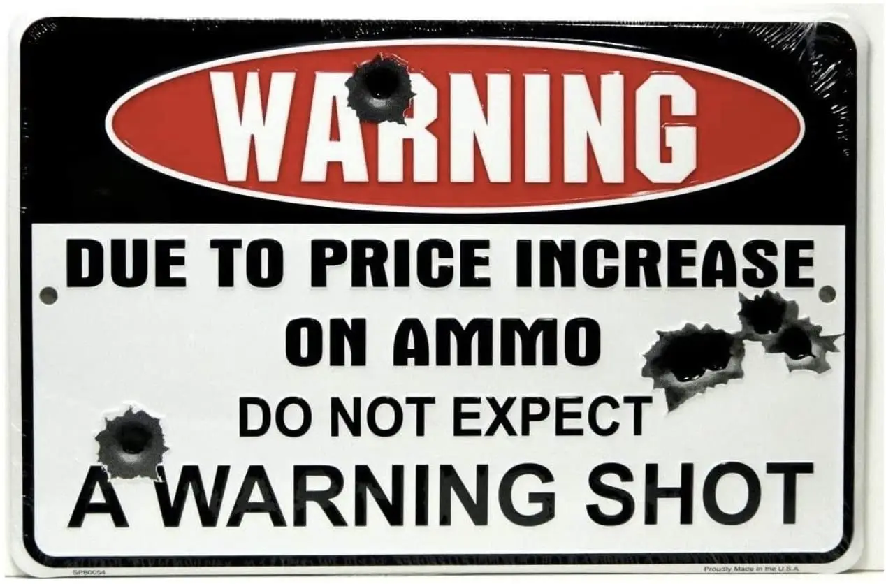 Up North Outfitters Warning Due to Price Increase On Ammo Do Not Expect A Warning Shot