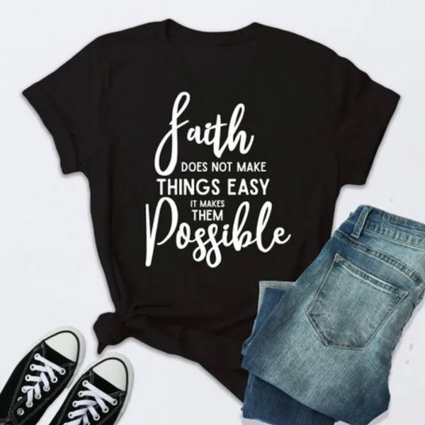 Summer Women Tee Shirt Women Short Sleeve O Neck Loose Tshirt Tops Faith Possible Letter Print T Shirt
Summer Women Tee Shirt Women Short Sleeve O Neck Loose Tshirt Tops Faith Possible Letter Print T Shirt