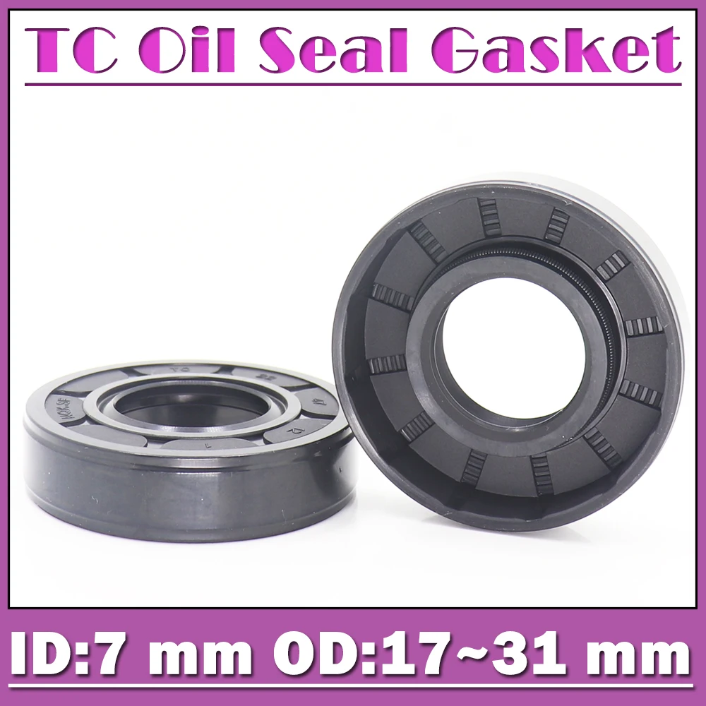 ID 7mm Oil Seal Gasket TC Type Inner 7*17*18*19*20*22*31*5*6*7*8 mm 10PCS Bearing Accessories Radial Shaft NBR Seals
ID 7mm Oil Seal Gasket TC Type Inner 7*17*18*19*20*22*31*5*6*7*8 mm 10PCS Bearing Accessories Radial Shaft NBR Seals