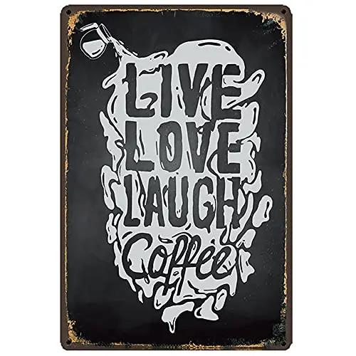 Original Retro Design Live Love Laugh Coffee Tin Metal Signs Wall Art | Thick Tinplate Print Poster Wall Decoration for Cafe/Kit
Original Retro Design Live Love Laugh Coffee Tin Metal Signs Wall Art | Thick Tinplate Print Poster Wall Decoration for Cafe/Kit