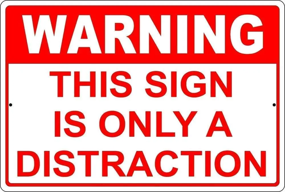 Warning This is Only A Distraction Retro Metal Tin Sign Plaque Poster Wall Decor Art Shabby Chic Gift Suitable f
Warning This is Only A Distraction Retro Metal Tin Sign Plaque Poster Wall Decor Art Shabby Chic Gift Suitable f