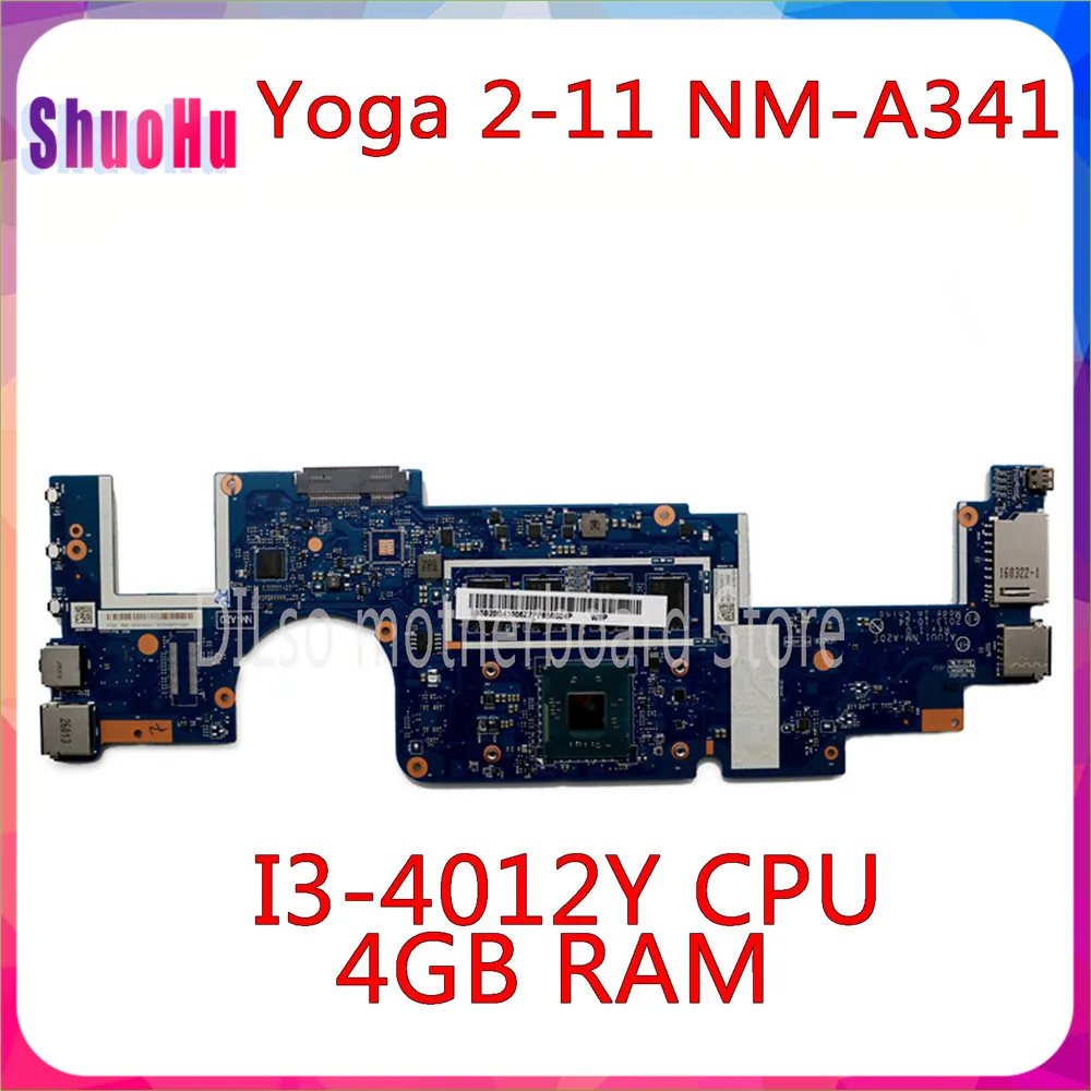 Материнская плата KEFU NM-A341 I3-4012Y для ноутбука Lenovo Yoga2 11 Yoga 2 4 Гб ОЗУ DDR3 100% тестовая