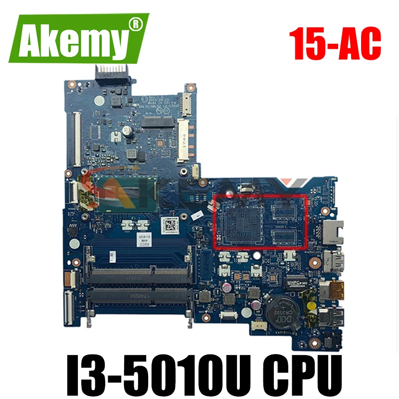 for HP 15-AC 816811-601 816811-001 816811-501 laptop motherboard AHL50/ABL52 LA-C701P i3-5010U/5005U 2.1Ghz 100% tested
for HP 15-AC 816811-601 816811-001 816811-501 laptop motherboard AHL50/ABL52 LA-C701P i3-5010U/5005U 2.1Ghz 100% tested