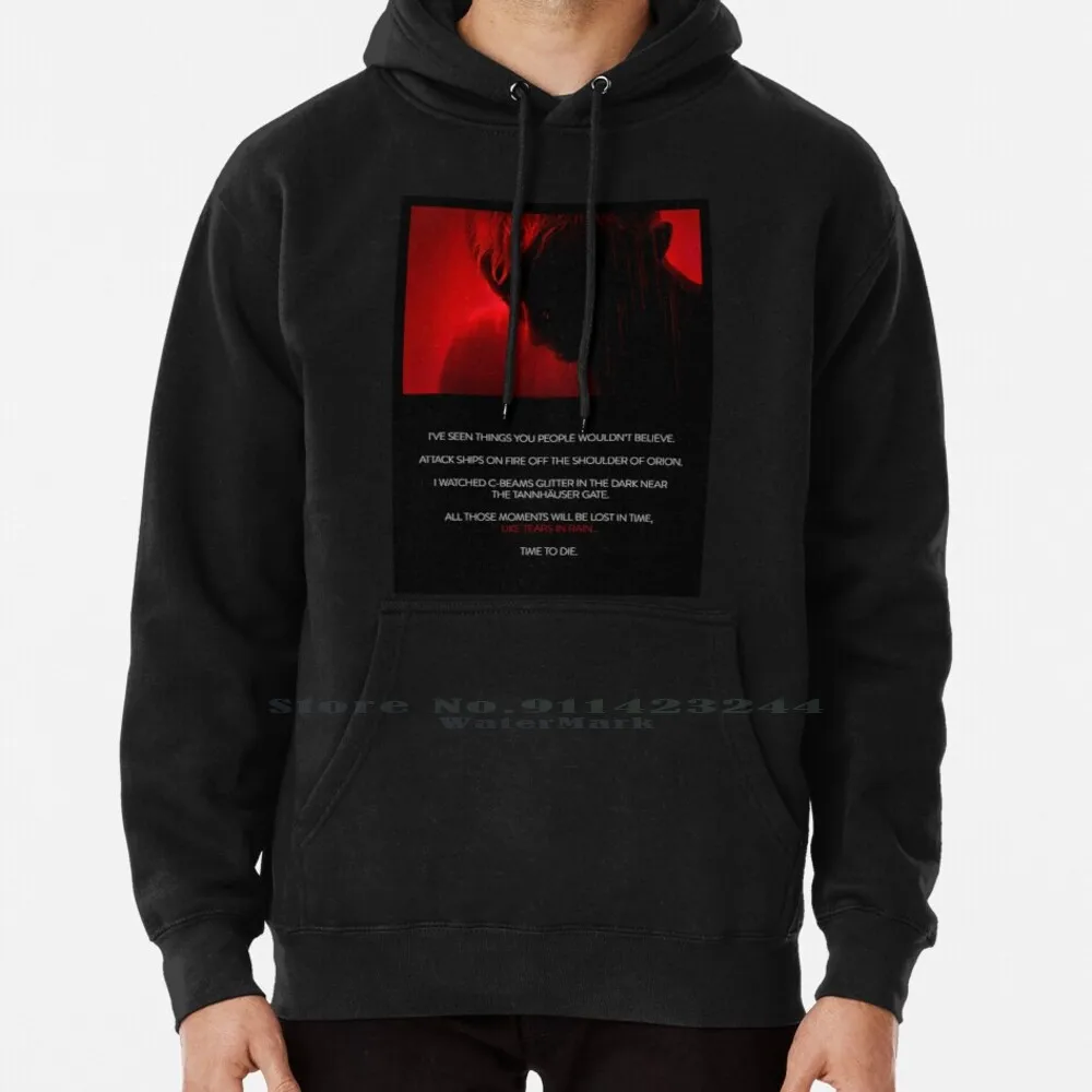 

Roy Batty-Tears In Red-Text Plate Hoodie Sweater 6xl Cotton Blade Runner Bladerunner Harrison Sean Young Rutger Hauer Edward