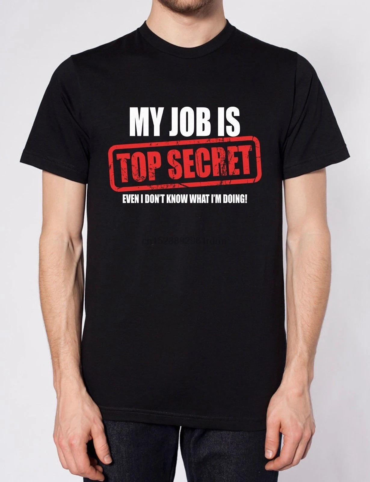 MY JOB IS TOP SECRET даже я не знаю что им делать футболка забавная мужская работа подарок