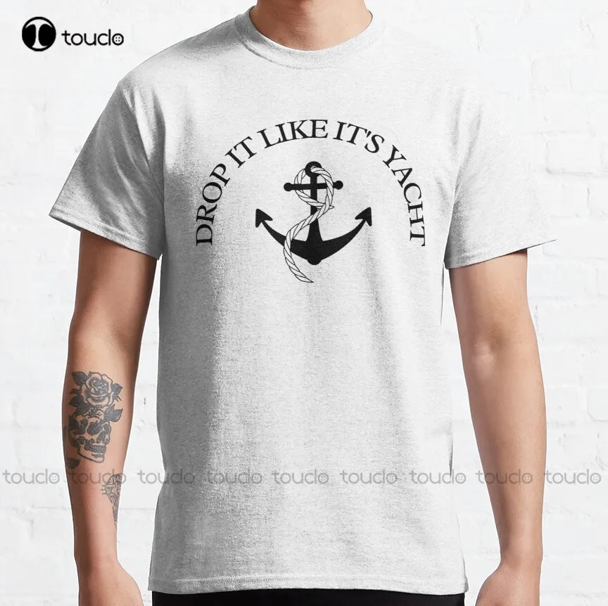 Funny Sailor Drop It Like It'S Yacht Good Day To Sail Classic T-Shirt Shirts For Girls Custom Aldult Teen Unisex Fashion Funny
Funny Sailor Drop It Like It'S Yacht Good Day To Sail Classic T-Shirt Shirts For Girls Custom Aldult Teen Unisex Fashion Funny