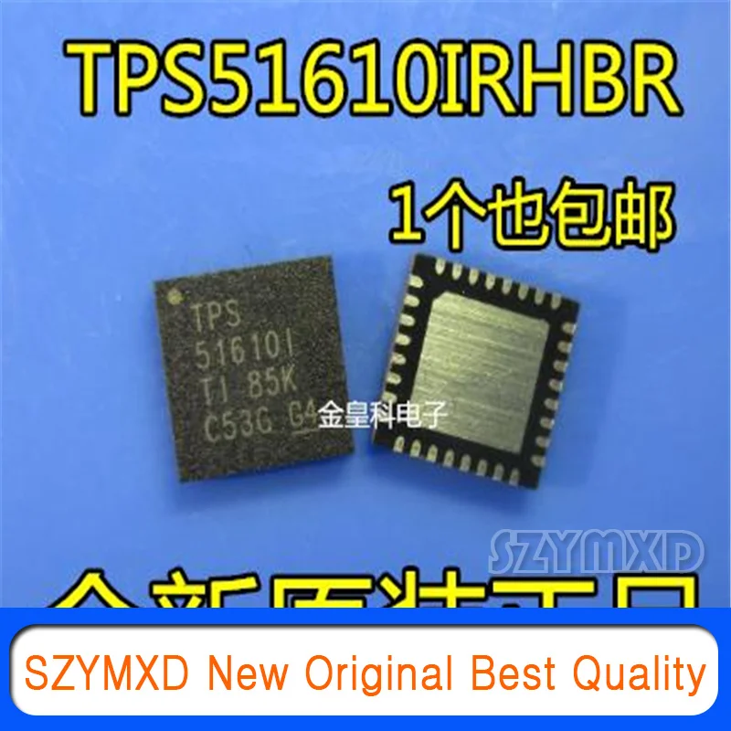 5 шт./лот новый оригинальный TPS51610IRHBR TPS51610IRHBT TPS51610 QFN32 чип строка
5 шт./лот новый оригинальный TPS51610IRHBR TPS51610IRHBT TPS51610 QFN32 чип строка