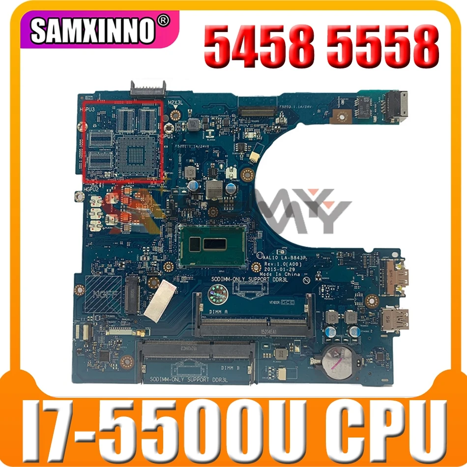 Original Laptop motherboard For DELL Inspiron 5458 5558 5758 I7-5500U SR23W Mainboard AAL10 LA-B843P CN-0RC3PN 0RC3PN CPU
Original Laptop motherboard For DELL Inspiron 5458 5558 5758 I7-5500U SR23W Mainboard AAL10 LA-B843P CN-0RC3PN 0RC3PN CPU