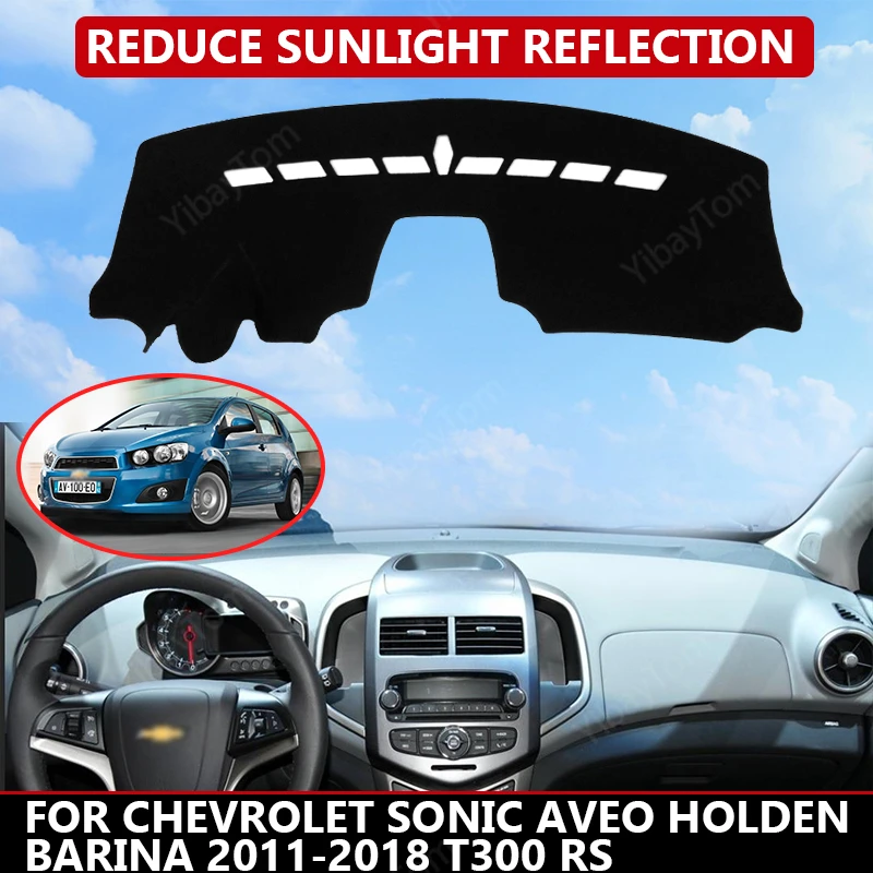 Carpet Dash mat for Chevrolet Sonic 2011-18 T300 RS Auto Dashboard Velvet Cover Black blocks dust reduces noise car accessories
Carpet Dash mat for Chevrolet Sonic 2011-18 T300 RS Auto Dashboard Velvet Cover Black blocks dust reduces noise car accessories