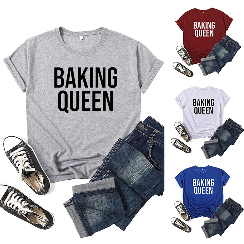 Baking Queen Letter Print Women T Shirt Short Sleeve O Neck Loose Women Tshirt Ladies Tee Shirt Tops Clothes Camisetas Mujer
Baking Queen Letter Print Women T Shirt Short Sleeve O Neck Loose Women Tshirt Ladies Tee Shirt Tops Clothes Camisetas Mujer