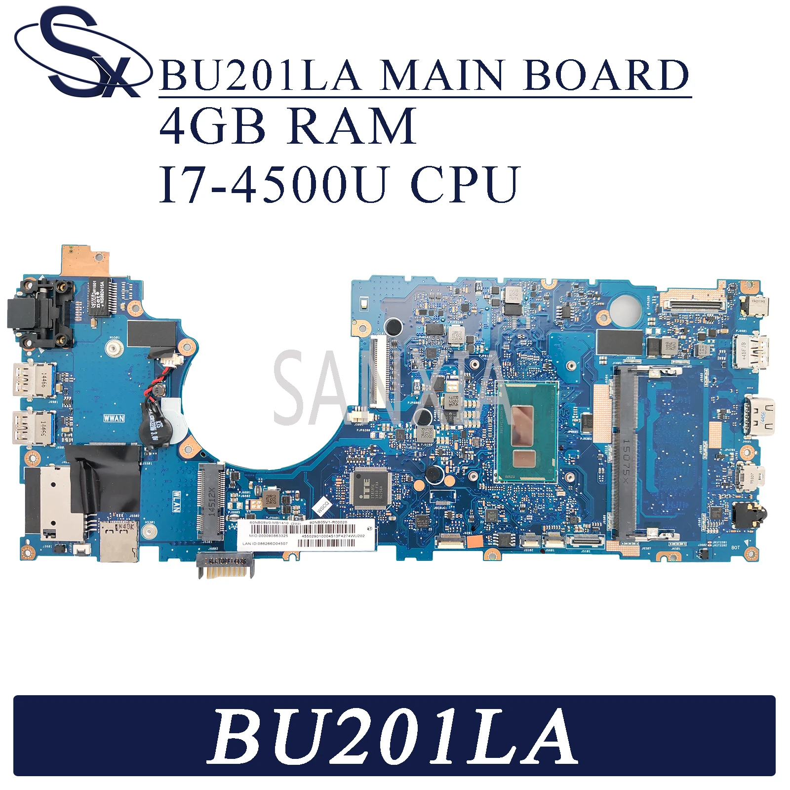 KEFU BU201LA Laptop motherboard for ASUS BU201LA BU201L original mainboard 4GB-RAM I7-4500U
KEFU BU201LA Laptop motherboard for ASUS BU201LA BU201L original mainboard 4GB-RAM I7-4500U