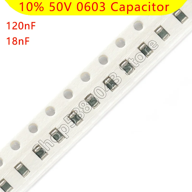 100pcs Error 10% 50V 0603 X7R SMD Capacitor 120nf 18nf 
100pcs Error 10% 50V 0603 X7R SMD Capacitor 120nf 18nf