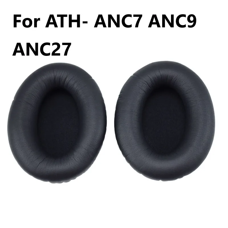 

Memory Sponge Headphone Replacement Earpads for ATH- ANC7 High Quality Protein Leather Ear Pads Cushion Cover for ATH-ANC9 ANC27