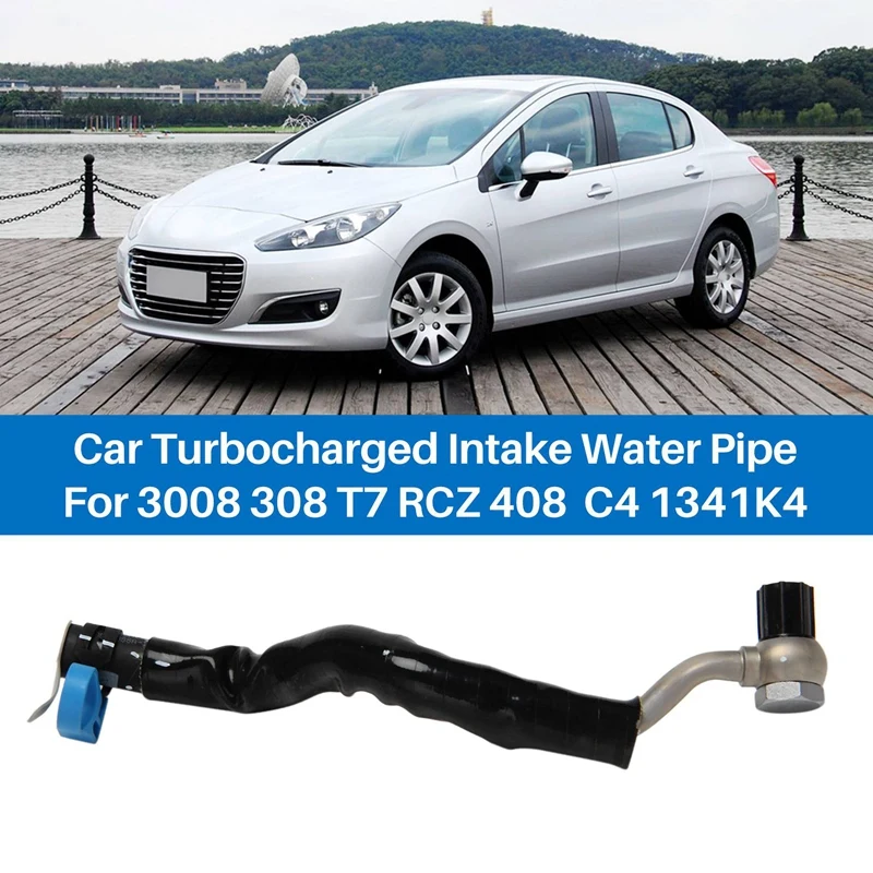 Car Turbocharged Intake Water Pipe for Peugeot 3008 308 RCZ 408 Citroen C4 1341K4
Car Turbocharged Intake Water Pipe for Peugeot 3008 308 RCZ 408 Citroen C4 1341K4
