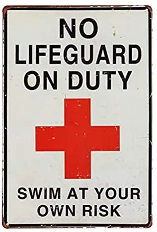 Yard Pool No Lifeguard On Duty Swim at Your Own Risk Retro Metal Tin Sign Plaque Poster Wall Shabby Chic Gift Suitable 12x8 Inch
Yard Pool No Lifeguard On Duty Swim at Your Own Risk Retro Metal Tin Sign Plaque Poster Wall Shabby Chic Gift Suitable 12x8 Inch