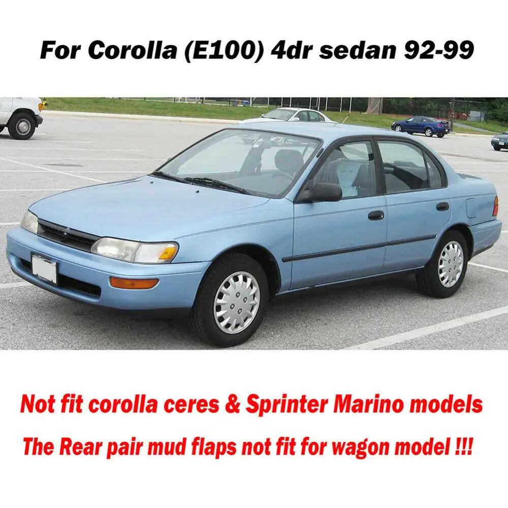 4pcs Mud Flaps Splash Guards For Toyota Corolla Sedan 1993-1998 E100 AE100 AE102 101 Mud Flaps Splash Guards
4pcs Mud Flaps Splash Guards For Toyota Corolla Sedan 1993-1998 E100 AE100 AE102 101 Mud Flaps Splash Guards