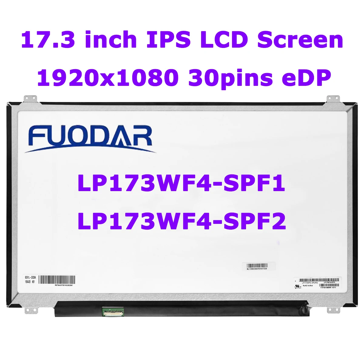 17.3" IPS Laptop LCD Screen LP173WF4-SPF2 LP173WF4 SPF1 SPF4 LTN173HL01 LCD Matrix Display Panel 72% NTSC FHD1920x1080 30pin eDP
17.3" IPS Laptop LCD Screen LP173WF4-SPF2 LP173WF4 SPF1 SPF4 LTN173HL01 LCD Matrix Display Panel 72% NTSC FHD1920x1080 30pin eDP