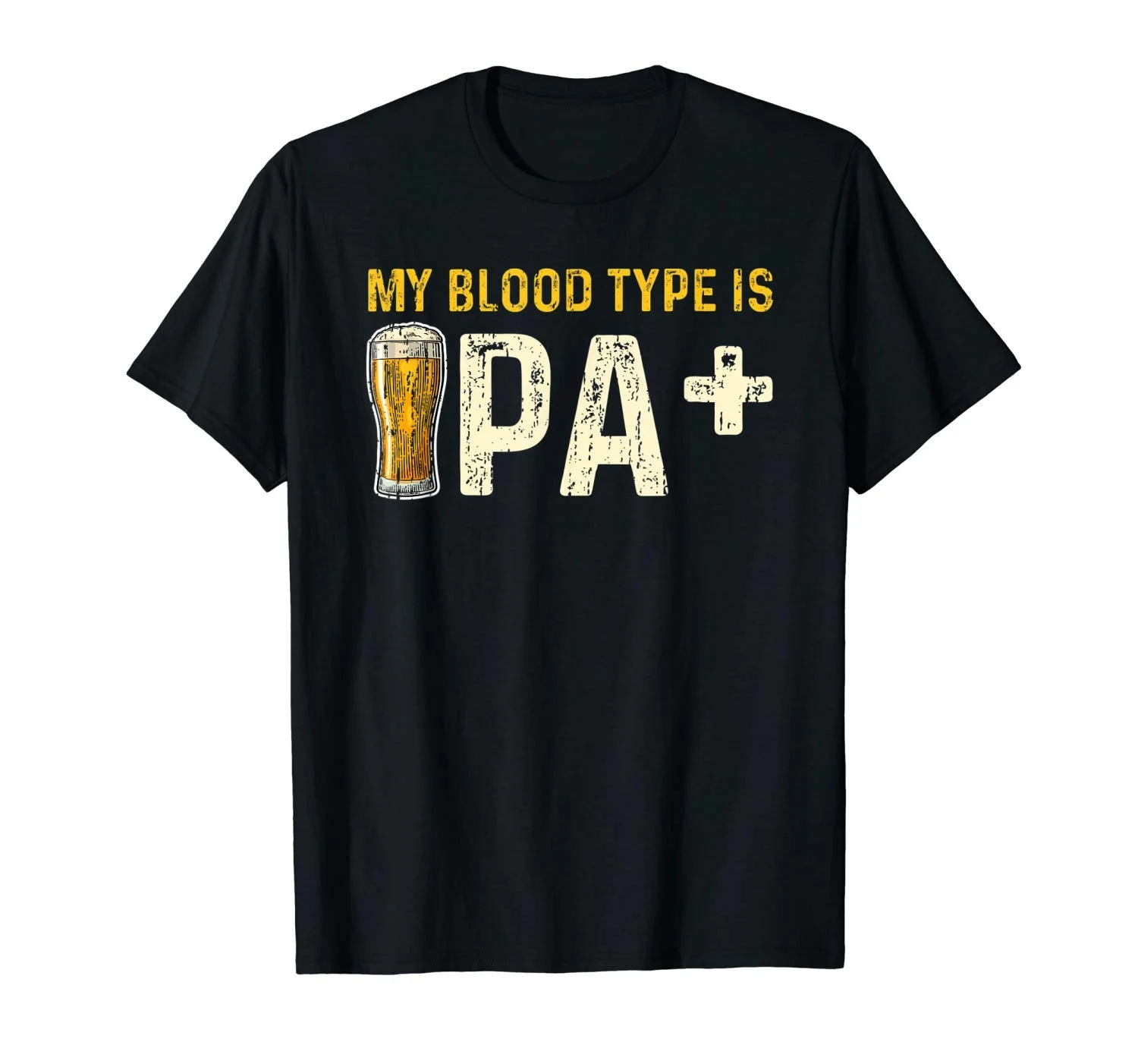 

My Blood Type Is IPA+ Shirt IPA Positive Beer Drinking Gift graphic t shirts