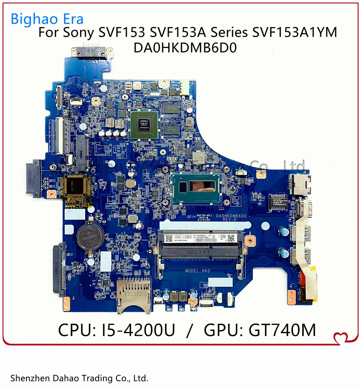 Материнская плата для ноутбука Sony SVF153 SVF153A SVF153A1YM SVF153A1QT A1987126A DA0HKDMB6D0 с фотоэлементами GT740M 100% рабочий
Материнская плата для ноутбука Sony SVF153 SVF153A SVF153A1YM SVF153A1QT A1987126A DA0HKDMB6D0 с фотоэлементами GT740M 100% рабочий