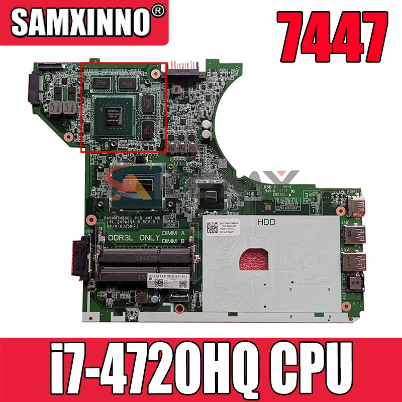 Akemy Brand NEW FOR Dell 7447 Laptop Motherboard i7-4720HQ DP/N 8J25M DA0AM7MB8D1 CN-0734XP 734XP Mainboard 100% tested
Akemy Brand NEW FOR Dell 7447 Laptop Motherboard i7-4720HQ DP/N 8J25M DA0AM7MB8D1 CN-0734XP 734XP Mainboard 100% tested