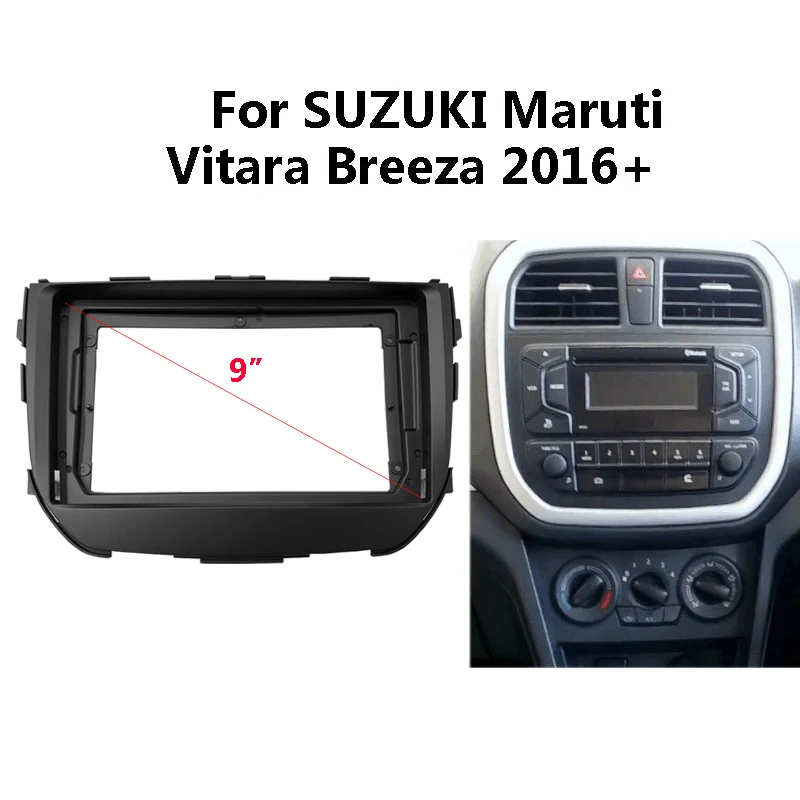 Car Radio Fascia For SUZUKI Maruti Vitara Breeza 2016+ Auto Stereo Plastic Panel Mounting Bezel Faceplate Frame Dash Kit
Car Radio Fascia For SUZUKI Maruti Vitara Breeza 2016+ Auto Stereo Plastic Panel Mounting Bezel Faceplate Frame Dash Kit