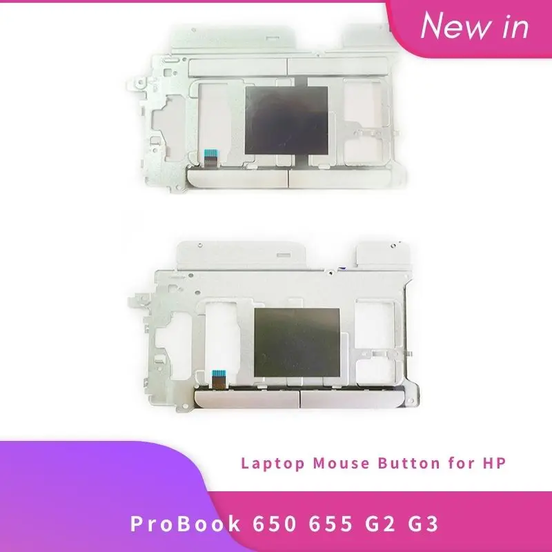 NEW Original For HP Probook 655 650 G2 G3 Laptop Touchpad Mouse Button Board Left Right Keys BS1515 6037B0117101 6037B0116301
NEW Original For HP Probook 655 650 G2 G3 Laptop Touchpad Mouse Button Board Left Right Keys BS1515 6037B0117101 6037B0116301