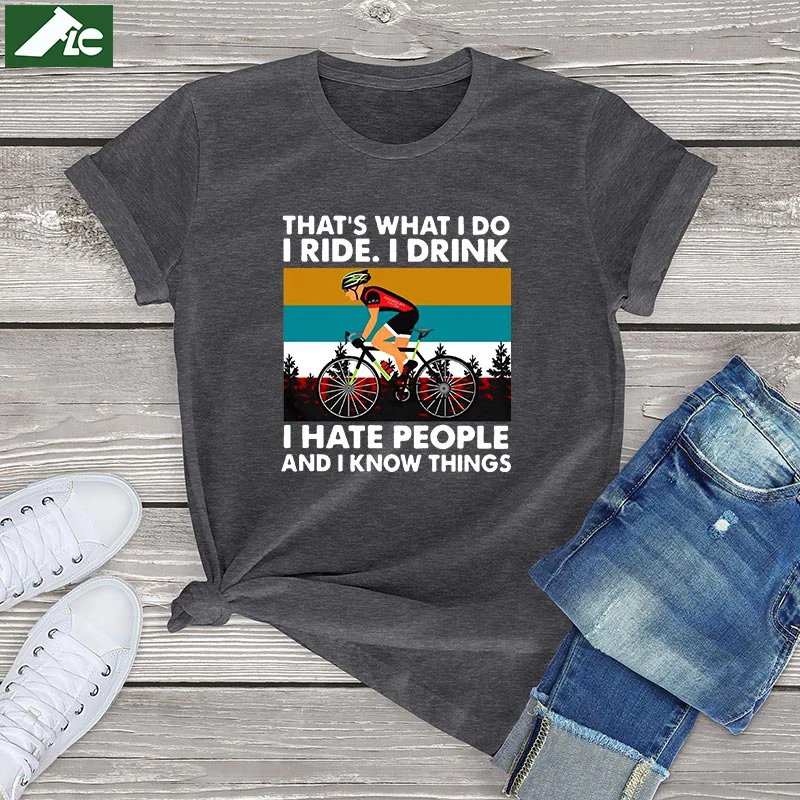 Bicycle Cycle Tee shirts women clothing That's What I do I Ride I Drink vintage female T-Shirt girls 90s cotton unisex mens tops
Bicycle Cycle Tee shirts women clothing That's What I do I Ride I Drink vintage female T-Shirt girls 90s cotton unisex mens tops
