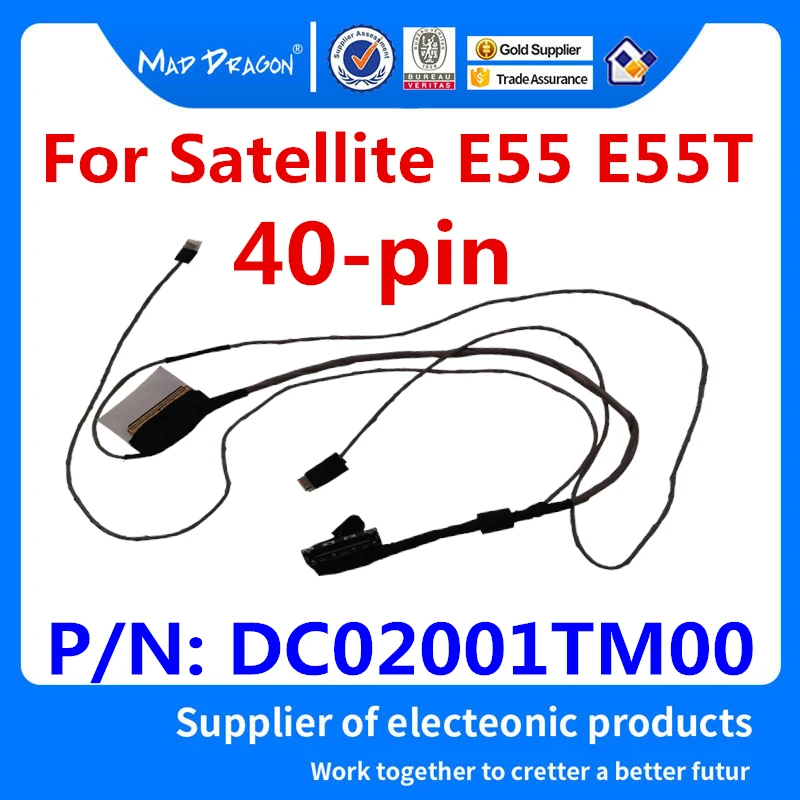 NEW original Laptop 15.6 " LCD video screen cable for Toshiba Satellite E55 E55T ZEMAA Series LCD Video Cable DC02001TM00
NEW original Laptop 15.6 " LCD video screen cable for Toshiba Satellite E55 E55T ZEMAA Series LCD Video Cable DC02001TM00