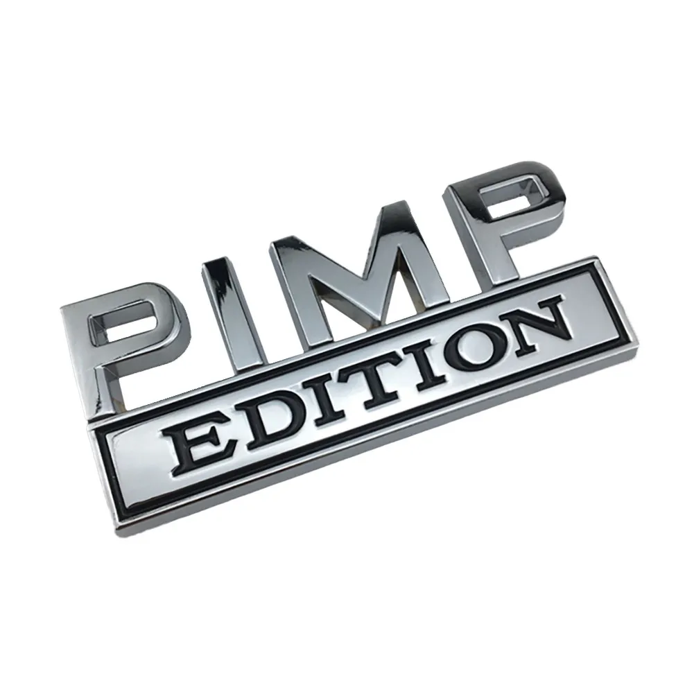 Car Styling 3D Car Front Emblem Rear Trunk Badge Decal Emblem Badges For Chevy Ford Car Truck Zinc Alloy PIMP EDITION
Car Styling 3D Car Front Emblem Rear Trunk Badge Decal Emblem Badges For Chevy Ford Car Truck Zinc Alloy PIMP EDITION