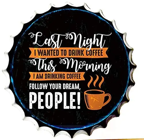 Retro Sign I Want to Drink Coffee Bottle Caps Retro Metal Tin Sign Diameter Home Decor Bar Plaque Lounge Man Cave Garage
Retro Sign I Want to Drink Coffee Bottle Caps Retro Metal Tin Sign Diameter Home Decor Bar Plaque Lounge Man Cave Garage