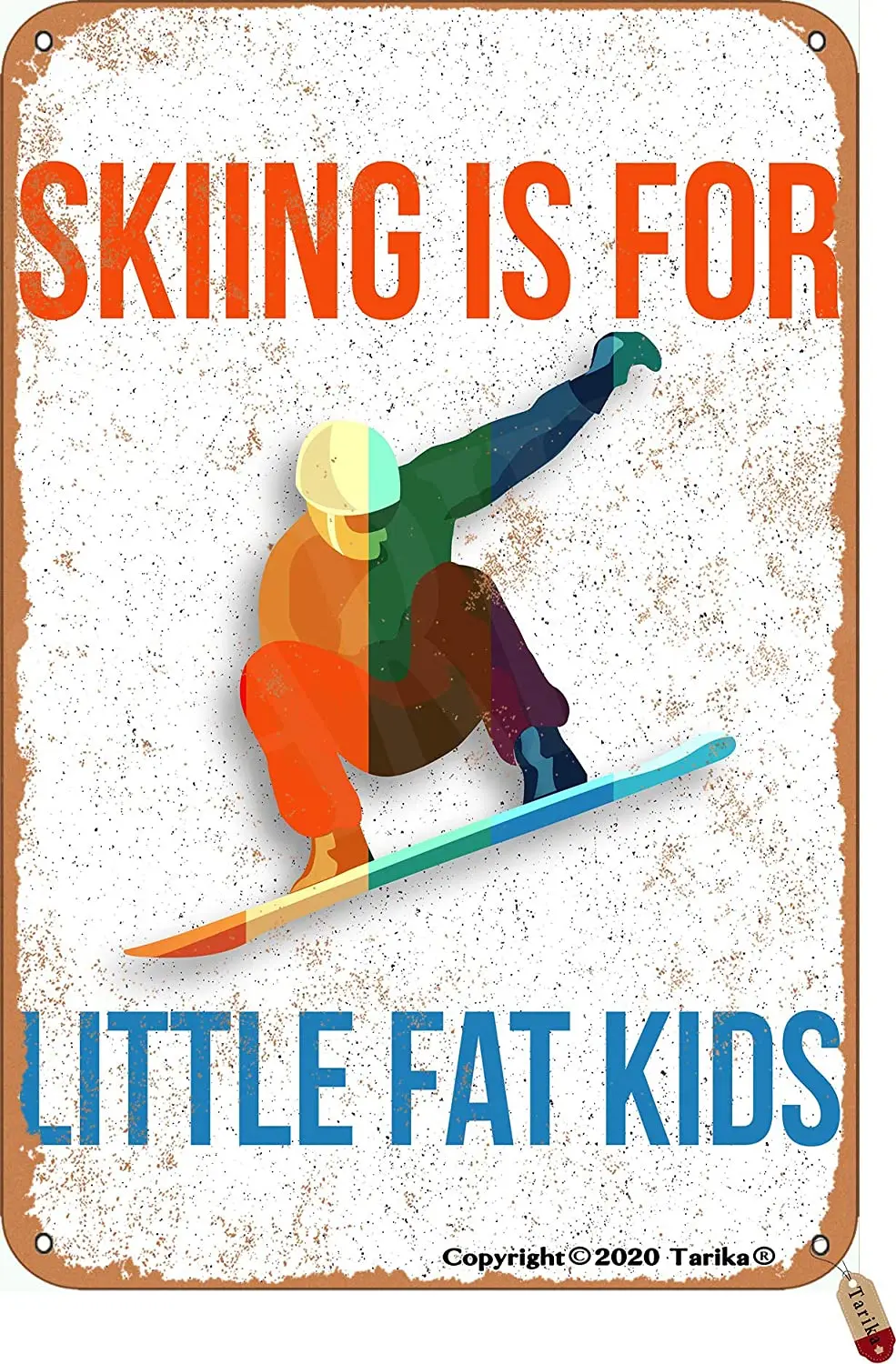 

Тарика катание на лыжах для маленьких полных детей 20x30 см винтажный вид железная Декорация Плакат знак для дома вдохновляющие цитаты декор ...