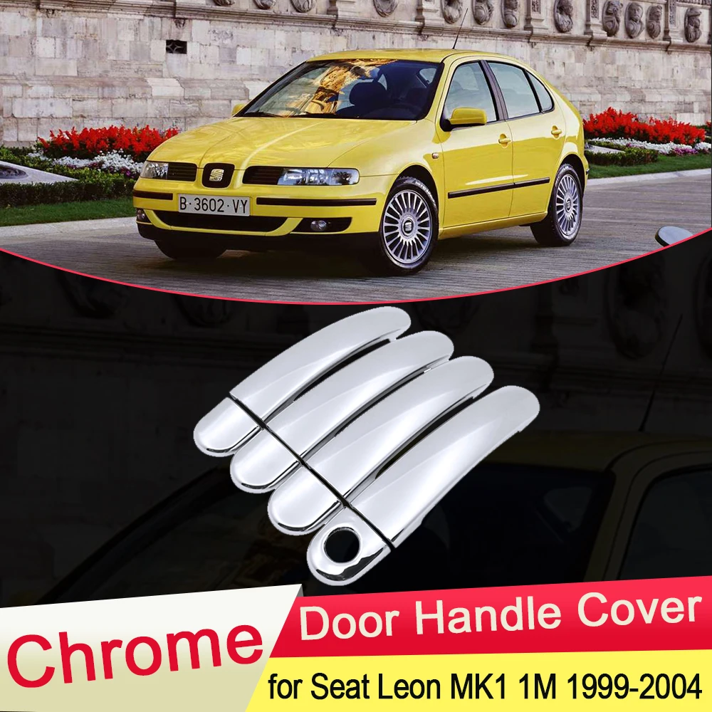 

for Seat Leon MK1 1M 1999 2000 2001 2002 2003 2004 Luxuriou Chrome Door Handle Cover Catch Trim Set Cap Car Styling Accessories