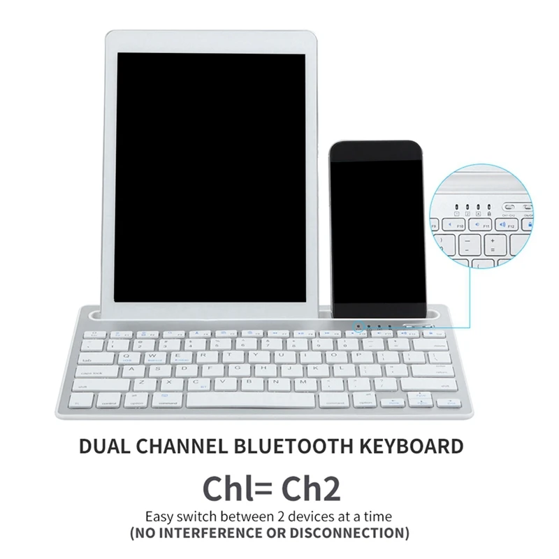 Bluetooth Keyboard Dual Channel Multi-Device Universal Wireless Bluetooth Rechargeable Keyboard with Sturdy Stand
Bluetooth Keyboard Dual Channel Multi-Device Universal Wireless Bluetooth Rechargeable Keyboard with Sturdy Stand