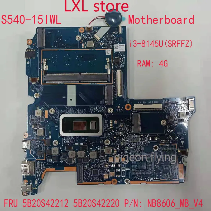 S540-15IWL материнская плата для Ideapad Laptop 81NE 81Q1 FRU 5B20S42212 5B20S42220 NB8606-MB I3-8145U 4G DDR4 OK |