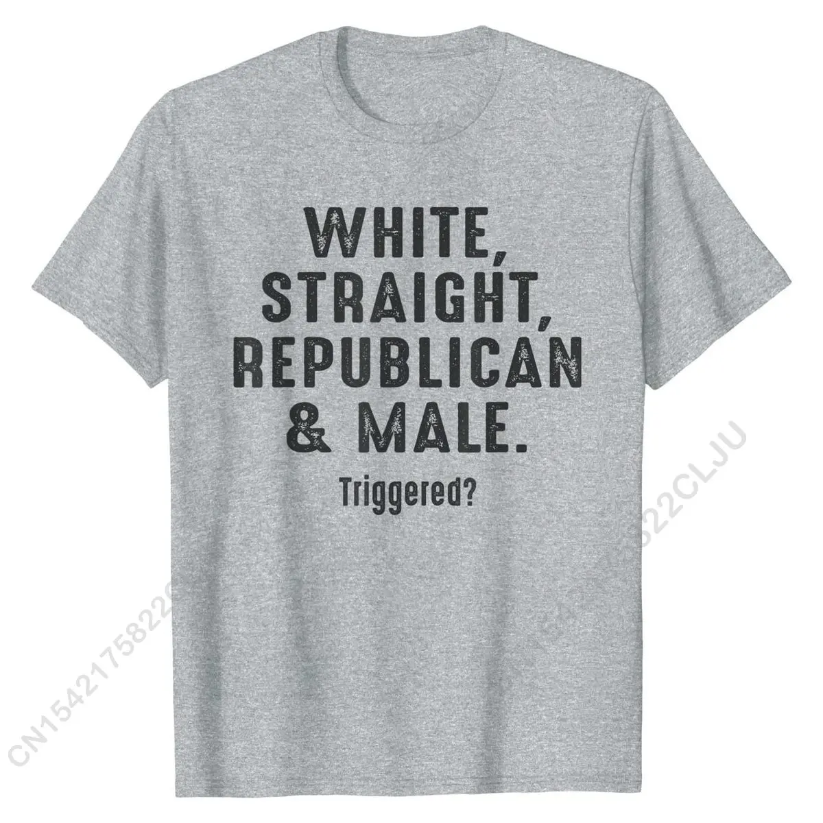 White Straight Republican Male Triggered Pro Conservative T-Shirt Tops Tees Fitted Comfortable Cotton Men T Shirt Customized
White Straight Republican Male Triggered Pro Conservative T-Shirt Tops Tees Fitted Comfortable Cotton Men T Shirt Customized