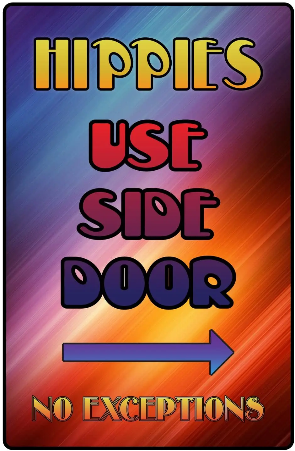 StickerPirate Hippies Use Side Door 8" x 12" Funny Metal Novelty Sign Aluminum NS 2060
StickerPirate Hippies Use Side Door 8" x 12" Funny Metal Novelty Sign Aluminum NS 2060