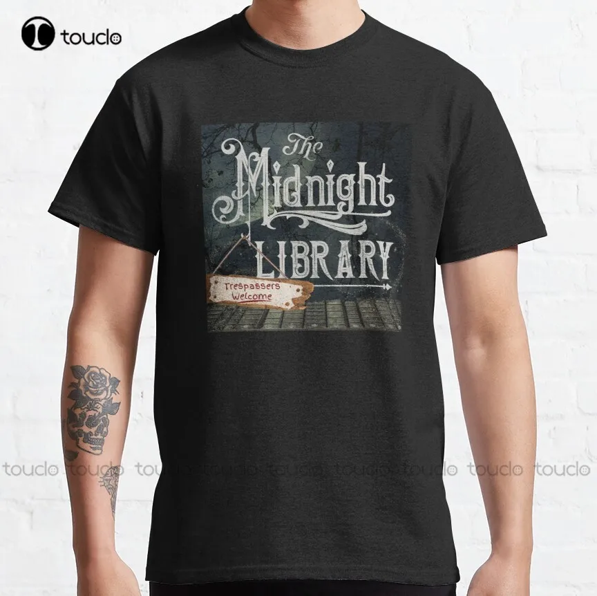 The Midnight Library- Trespassers Welcome Classic T-Shirt Custom Aldult Teen Unisex Digital Printing Tee Shirt Fashion Funny New
The Midnight Library- Trespassers Welcome Classic T-Shirt Custom Aldult Teen Unisex Digital Printing Tee Shirt Fashion Funny New