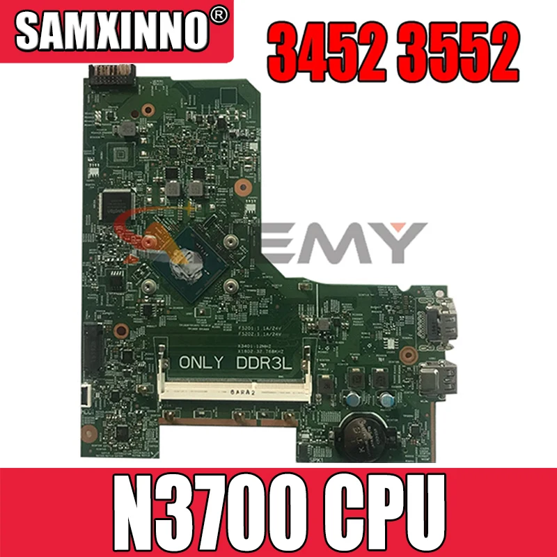 Для DELL Inspiron 3452 3552 CN-0JX7F0 0JX7F0 Pentium N3700 материнская плата для ноутбука 14279-1 ПРБ: 896X3 SR29E DDR3 материнская плата для ноутбука
Для DELL Inspiron 3452 3552 CN-0JX7F0 0JX7F0 Pentium N3700 материнская плата для ноутбука 14279-1 ПРБ: 896X3 SR29E DDR3 материнская плата для ноутбука