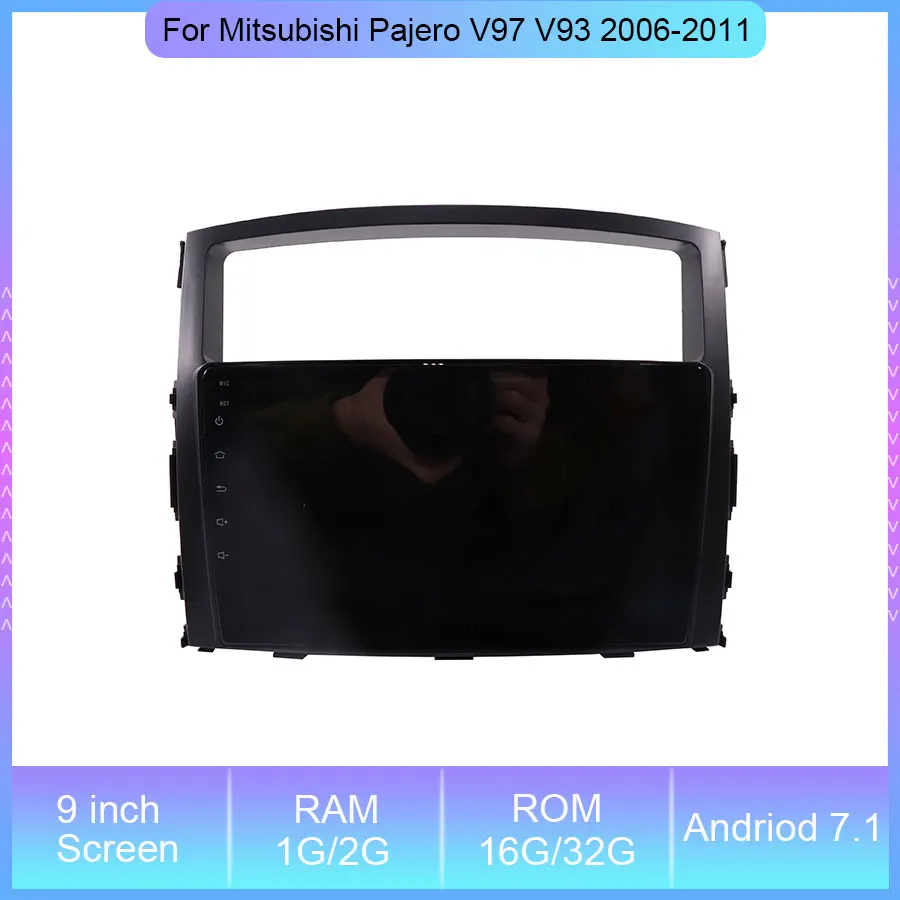 9''Car Radio Multimedia Android 7.1 For Mitsubishi Pajero V97 V93 2006-2011 Auto Stereo Video Player Navigation GPS
9''Car Radio Multimedia Android 7.1 For Mitsubishi Pajero V97 V93 2006-2011 Auto Stereo Video Player Navigation GPS