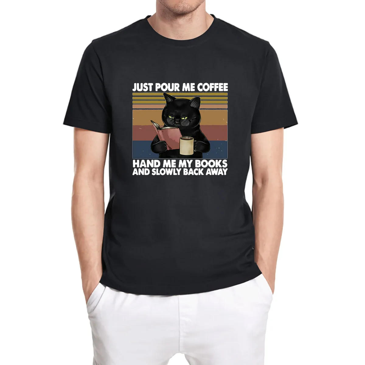 Funny Black Cat Just Pour Me Coffee Hand Me My Books And Slowly Back Away Vintage Unisex T-Shirt Men's Cotton T-Shirt Oversize
Funny Black Cat Just Pour Me Coffee Hand Me My Books And Slowly Back Away Vintage Unisex T-Shirt Men's Cotton T-Shirt Oversize