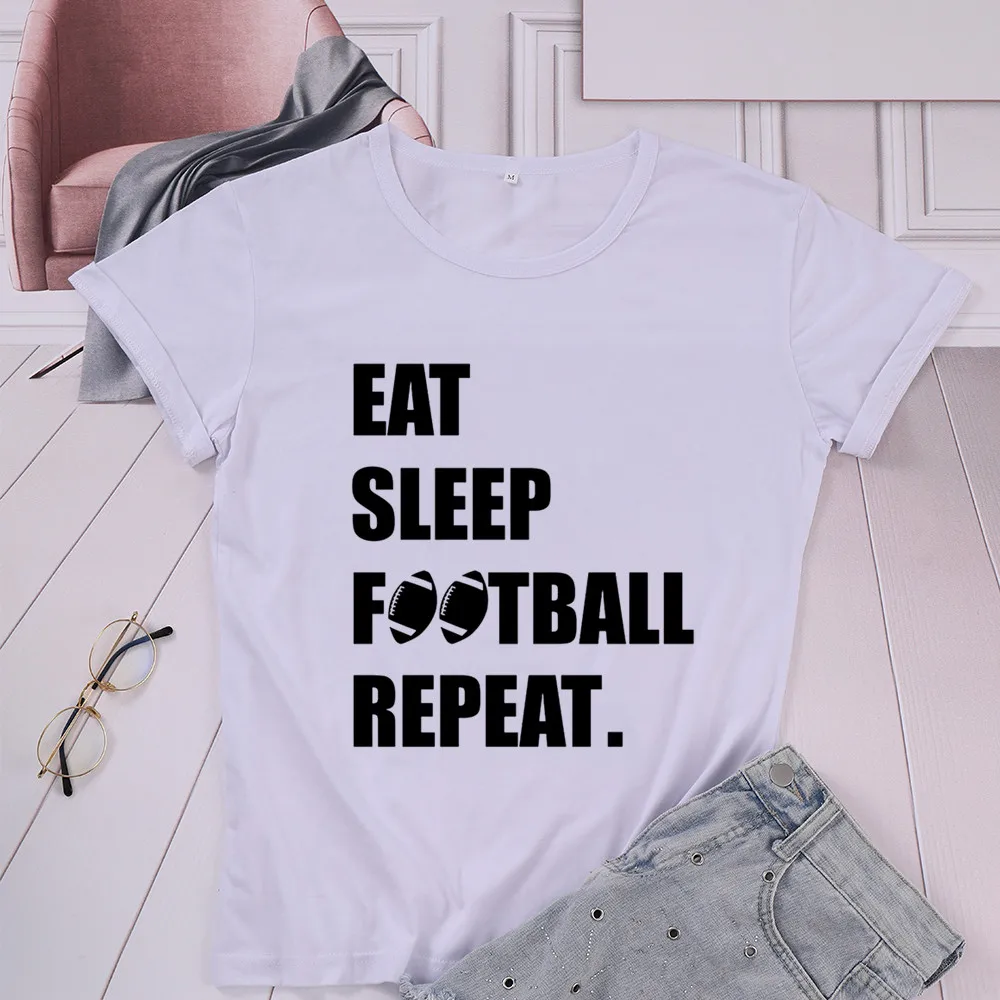 Eat Sleep Football Repeat Women's Short Sleeve Harajuku T-shirts 100% Cotton Funny Letter Print Graphic O Neck Tshirt Top Tees 
Eat Sleep Football Repeat Women's Short Sleeve Harajuku T-shirts 100% Cotton Funny Letter Print Graphic O Neck Tshirt Top Tees
