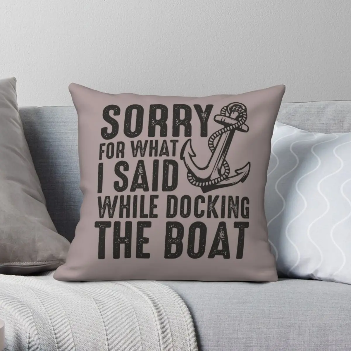 Sorry For What I Said Docking The Boat Square Pillowcase Polyester Linen Velvet Printed Zip Decor Sofa Cushion Cover Wholesale
Sorry For What I Said Docking The Boat Square Pillowcase Polyester Linen Velvet Printed Zip Decor Sofa Cushion Cover Wholesale